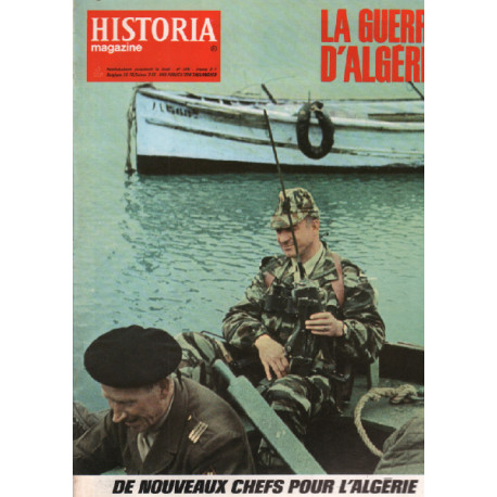 La guerre d'algérie / historia magazine n° 81 de nouveaux chefs...