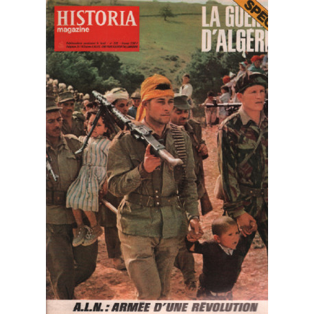 La guerre d'algérie / historia magazine n°379 a.l.n. : armée...