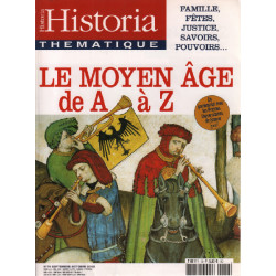 Historia thématique n° 79 / le moyen age de A à Z