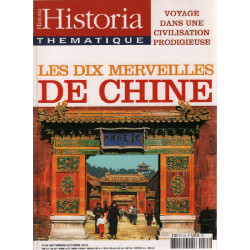 Historia thématique n° 85 / les dix merveilles de chine