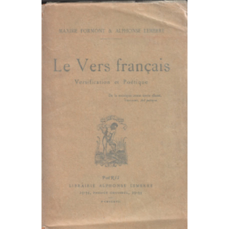 Le vers français / versification et poetique