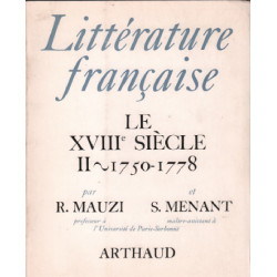 Litterature francaise / le XVIII° siecle II : 1750-1778