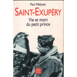 SAINT-EXUPERY. Vie et mort du Petit Prince (Correct)