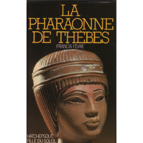 La pharaonne de thebes