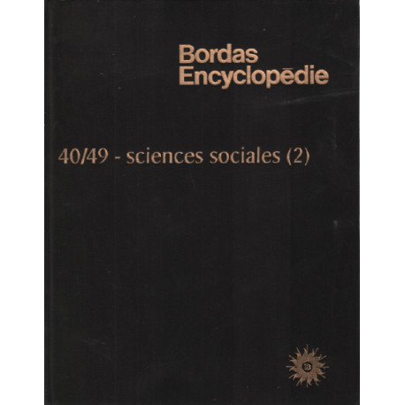 Bordas encyclopédie / 40-49 sciences sociales (2)
