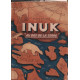 Inuk " au dos de la terre "