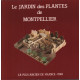 Le jardin des plantes de Montpellier le plus ancien de france 1593