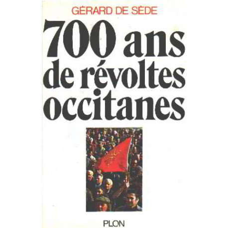 700 Ans De Revoltes Occitanes