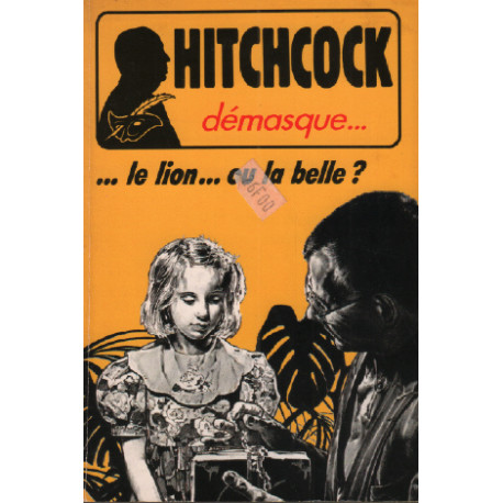 Alfred Hitchcock démasque.... : Le lion ou la belle ? : Et 11...