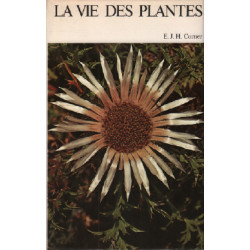 La vie des plantes / la grande encyclopédie de la nature