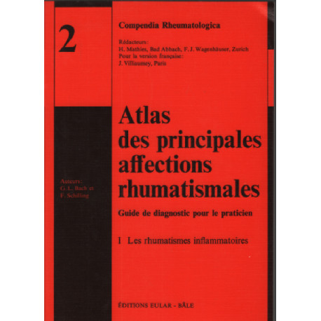 Atlas des principales affections rhumatismales / guide de...