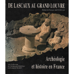 De lascaux au grand louvre / archeologique et histoire en france