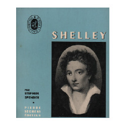 Shelley / écrivains d'hier et aujourd'hui n°17