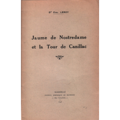 Jaune de nostredame et la tour de canillac