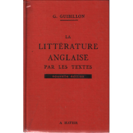 La litterature anglaise par les textes /27° edition