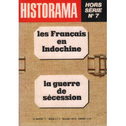 Historama Hors série N° 7 Les Français en Indochine La guerre de...