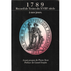 1789 Recueil de textes et documents du XVIIIe siècle à nos jours...