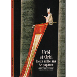 Urbi et Orbi : Deux mille ans de papauté