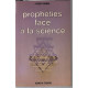 Prophéties face a la science