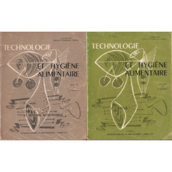 Technologie et hygiene alimentaire / 2 tomes