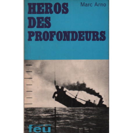 Heros des profondeurs