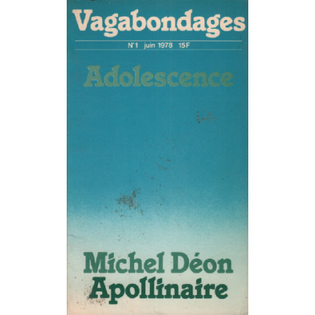 Adolescence / vagabondages n ° 1