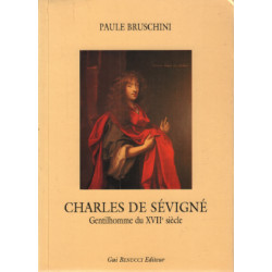 Charles de sevigné gentilhomme du XVII° siecle