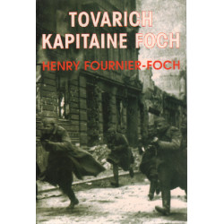 Tovarich kapitaine Foch : souvenirs de guerre