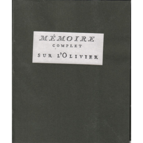 Memoire complet sur la culture de l'olivier / fac-simile de 1783