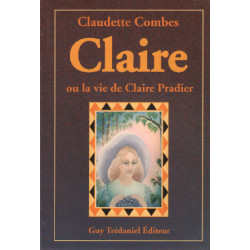 Claire ou La vie de Claire Pradier