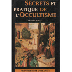 Secrets et pratique de l'occultisme