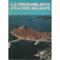 La yougoslavie et la cote dalmate