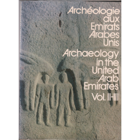 Archéologie aux émirats arabes unis / 1978-79 / vol 2/3