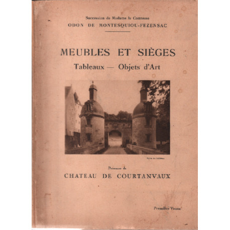 Meubles et sièges / tableaux-objets d'art provenant du chateau de...