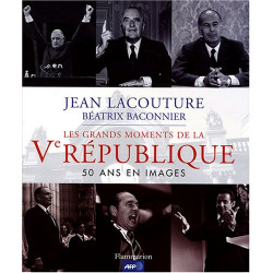 Les grands moments de la Ve République : 50 ans en images