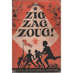 Zig zag zoug / recueil de jeux pour la jeunesse