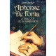 Alphonse De Fortia et l'age d'or de la mystification