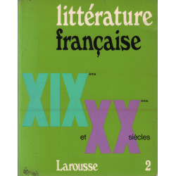 Litterature française / XIX ° et XX° siecle/