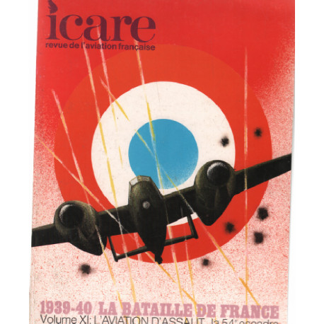 Revue icare n° 87 / 1939-40 / la bataille de france : volume XI...