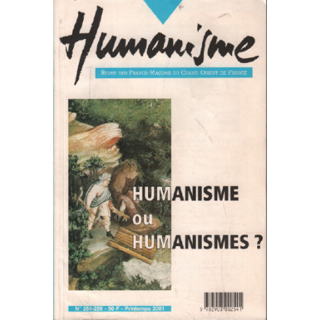 Humanisme ou humanismes ? / humanisme n° 254-255