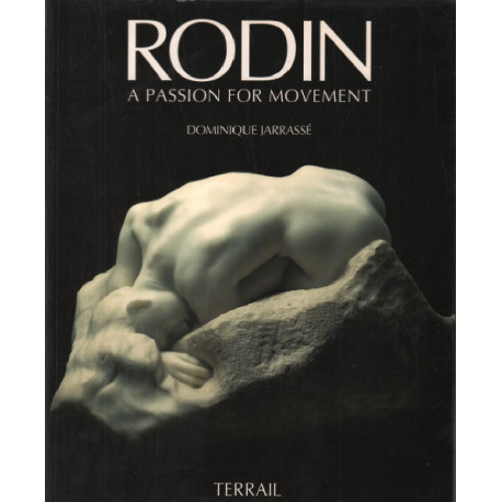 Rodin : A passion for movement
