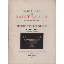 Fouilles de saint-blaise ( ugium-castelveyre ) / notice archeologique