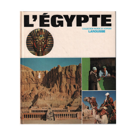 L'égypte / collection monde et voyages