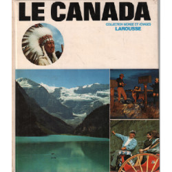 Le canada / collection monde et voyages