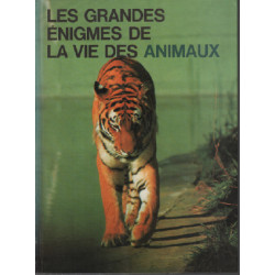 Les animaux d'amérique / Grandes Enigmes De La Vie Des Animaux tome 2