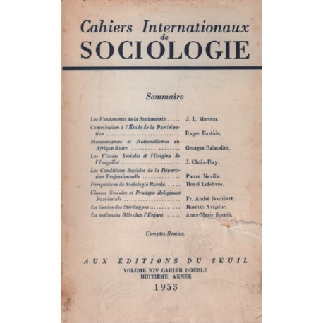 Cahiers internationaux de sociologie / volume XIV : cahier double