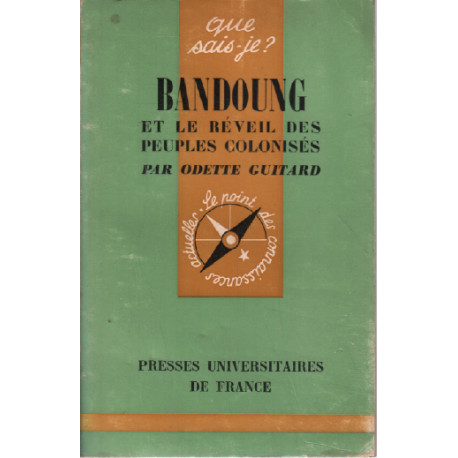 Bandoung et le reveil des peuples colonisés