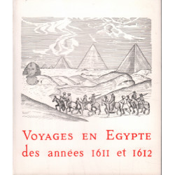 Voyages en egypte des années 1611 et 1612
