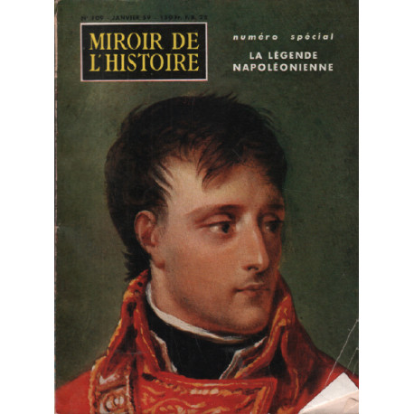 Miroir de l'histoire n° 109 / la légende napoléonienne
