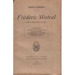 Frederic mistral poete moraliste citoyen